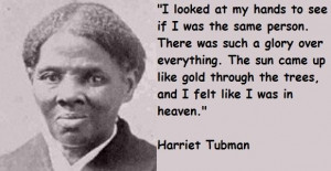 Harriet tubman famous quotes 5
