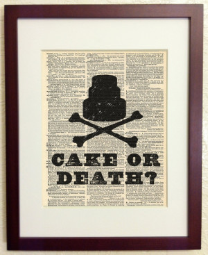 Cake or Death - Eddie Izzard Quote - Art Print on Vintage Antique ...