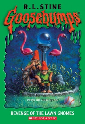 ... “Revenge of the Lawn Gnomes (Goosebumps, #34)” as Want to Read