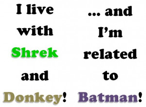 Shrek, Donkey and Batman