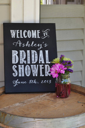 Custom Bridal Shower Sign- Chalkboard Painted Screen Printed 12x16 ...