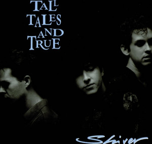 Tall Tales And True Shiver UK LP RECORD 838209-1