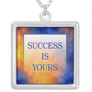Success Is Yours - 3 Word Quote Necklace
