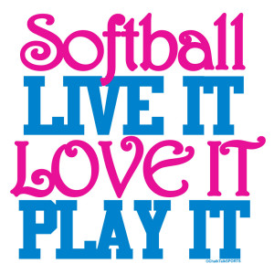Softball Sayings