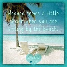 Travel Quote: A day at the beach restores the soul...