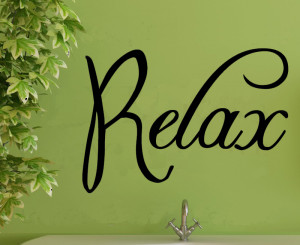 RELAX ENJOY UNWIND Quote vinyl wall quote for home