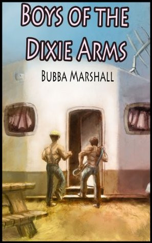 Boys of the Dixie Arms: Trailer Park Desperation (Redneck Screw Shorts ...