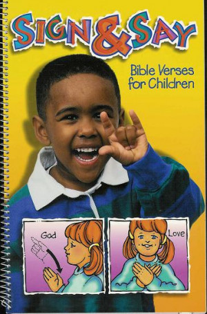 Sign & Say: Bible Verses for Children (Spiral Bound)