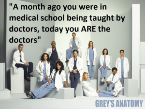 ... days of being a junior doctor and to end on an appriopriate quote