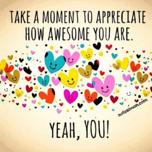 You're awesome!