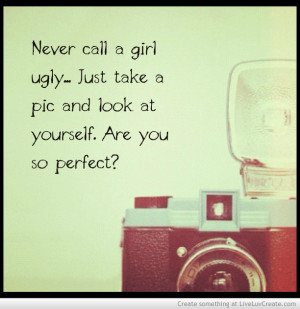 Never Call A Girl Ugly