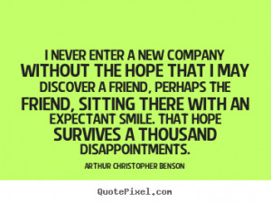 ... Quotes - Arthur Christopher Benson picture quotes - I never enter a
