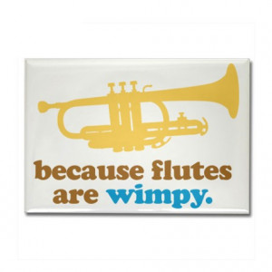 Band Gifts > Band Magnets > Funny Band Trumpet Quote Rectangle Magnet