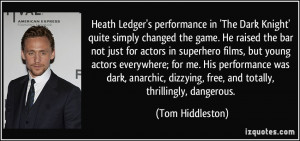 quote-heath-ledger-s-performance-in-the-dark-knight-quite-simply ...
