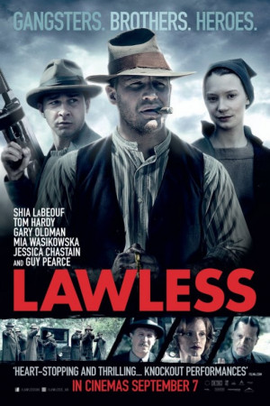 IMP Awards > 2012 Movie Poster Gallery > Lawless Poster #12