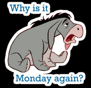 JcDesign › Portfolio › Why is it Monday again?