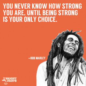 17 Uplifting Bob Marley Quotes That Can Change Your Life