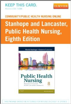 ... for Stanhope and Lancaster, Public Health Nursing (Access Code), 8e