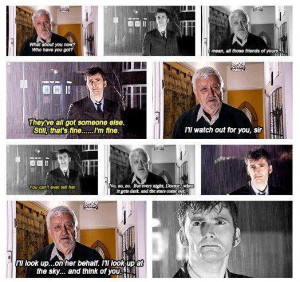 loved the Doctor and Wilfred; I think Wilfred really helped the Doctor ...
