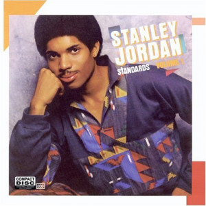 Standards, Volume 1 - Stanley Jordan
