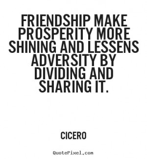 quote about friendship by cicero design your custom quote graphic