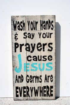 Wash Your Hands and Say Your Prayers Wood Sign Pallet Sign Handmade ...
