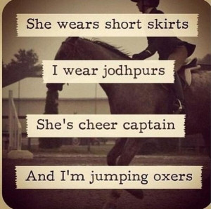 Horse Quotes, I wish my horse still was a jumper... He was amazing(:
