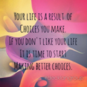 ... making better choices. #decklangroup #motivation #quotes elk river mn