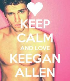 Keegan Allen ♥ More