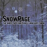 Ver maior - captura de tela Funny Snow Rage Quotes para Android
