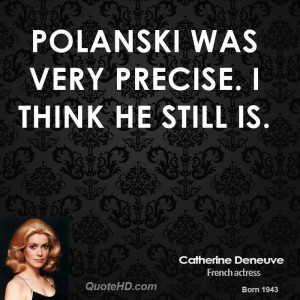 Catherine Deneuve Quotes