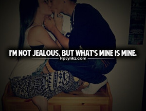 Back Off Shes Mine Quotes Back. off. he's mine.