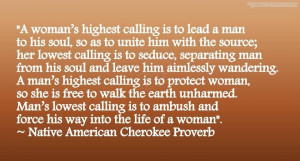 Woman’s Highest Calling Is To Lead A Man To His Soul