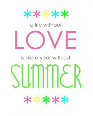 summer, quotes, sayings, cute, sunshine, love | Inspirational pictures