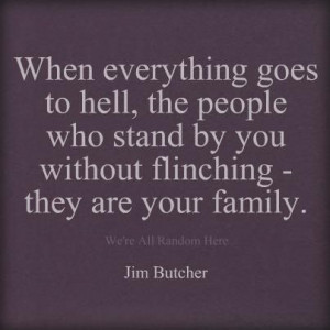 are just family you get to pick for yourself... funny this quote ...