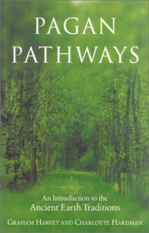 Pagan Pathways : Guide to the Ancient Earth traditions