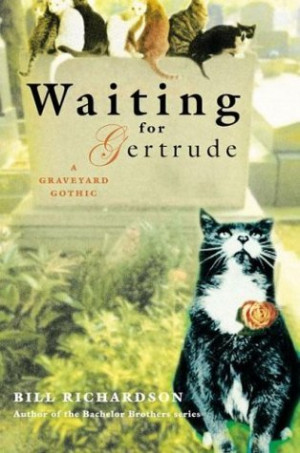 ... “Waiting for Gertrude: A Graveyard Gothic” as Want to Read