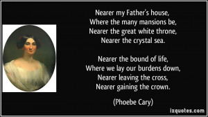 More Phoebe Cary Quotes