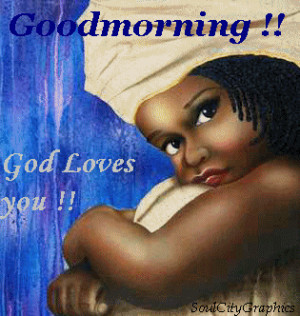 good morning god loves you