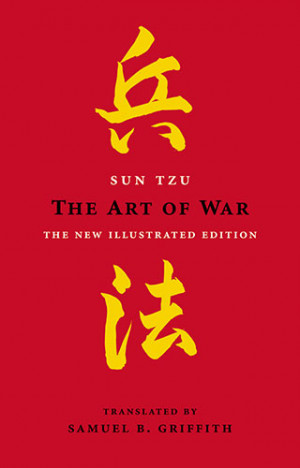 The Art of War by Sun Tzu, The Art of Wisdom by Samuel B. Griffith ...