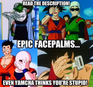 698810-dbz_epic_facepalm_by_dbz_forever_d53kr3v_super.jpg