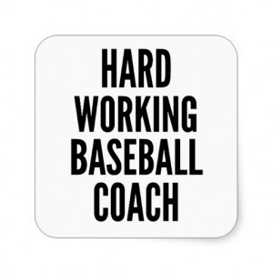 Hard Working Baseball Coach Sticker
