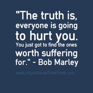 hurt quote by bob marley inspiring quote image by bob marley the truth ...