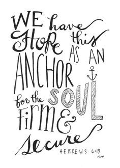 quotes faith, quotes anchors, bible quotes, typography quotes, sailor ...