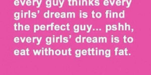 ... Food for Thought / Tagged: Funny Quote of the Day , What a Girl Wants