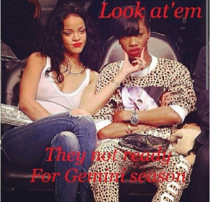 Not ready for the gemini season #Rihanna