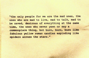Jack Kerouac motivational inspirational love life quotes sayings poems ...