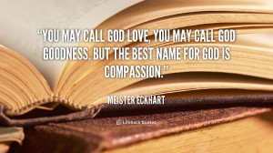 quote-Meister-Eckhart-you-may-call-god-love-you-may-94747.png
