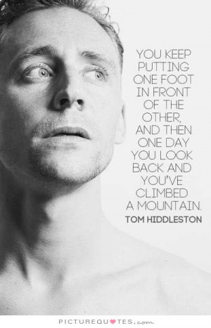 Motivational Quotes One Day Mountain Climbing Tom