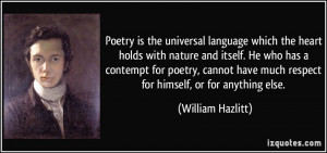 Poetry is the universal language which the heart holds with nature and ...